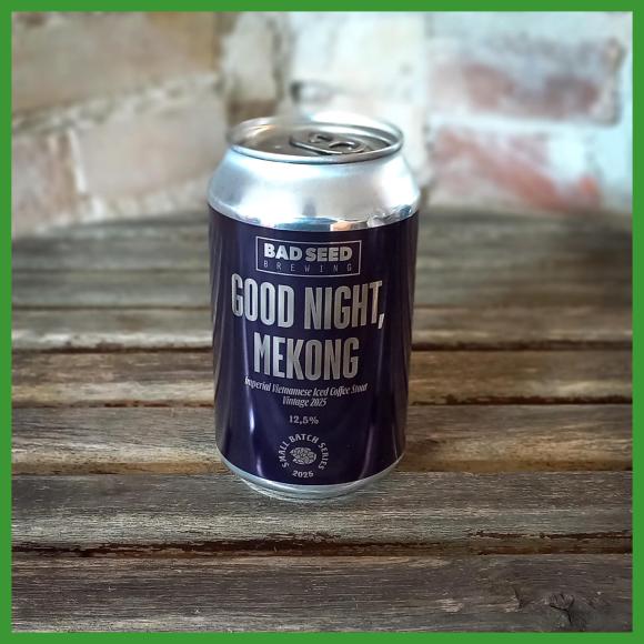 Good Night, Mekong  Vintage 2025 - Imperial Coffee Stout
